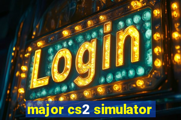 major cs2 simulator